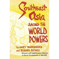 Southeast Asia Among the World Powers