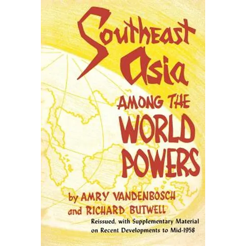 Southeast Asia Among the World Powers
