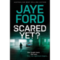 Scared Yet? - Paperback