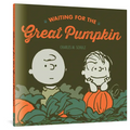Waiting for the Great Pumpkin - Hardcover