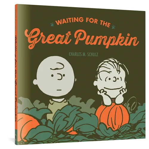 Waiting for the Great Pumpkin - Hardcover