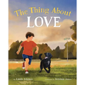 The Thing about Love - Hardcover