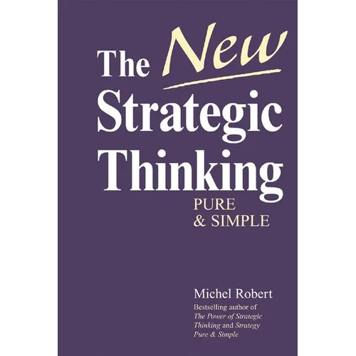 The New Strategic Thinking - Hardcover