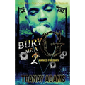 Bury Me A G 2: Marked for Death - Paperback