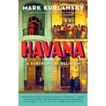 Havana: A Subtropical Delirium - Paperback