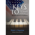 Keys to the White House - Paperback