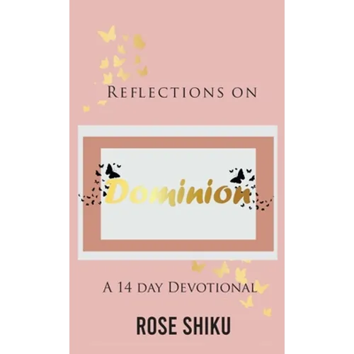 Reflections on Dominion Devotional - Hardcover