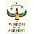 Wisdom of the Serpent - Paperback