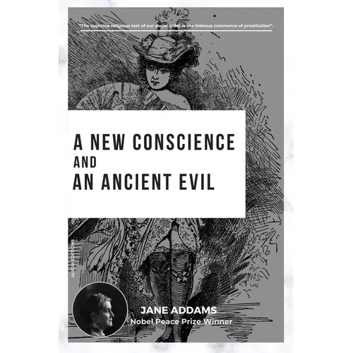 A New Conscience and an Ancient Evil: Nobel Peace Prize Winner - Paperback