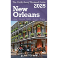 NEW ORLEANS The Cubby 2025 Long Weekend Guide - Paperback