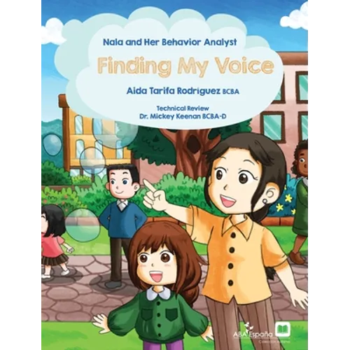 Nala and Her Behavior Analyst: Finding My Voice - Hardcover