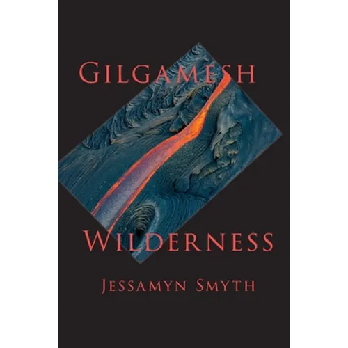 Gilgamesh Wilderness - Paperback