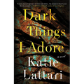 Dark Things I Adore - Paperback