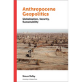 Anthropocene Geopolitics: Globalization, Security, Sustainability - Paperback