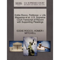 Eddie Rocco, Petitioner, V. Life Magazine et al. U.S. Supreme Court Transcript of Record with Supporting Pleadings