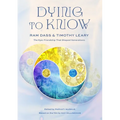 Dying to Know: RAM Dass & Timothy Leary - Hardcover