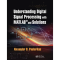 Understanding Digital Signal Processing with Matlab(r) and Solutions - Paperback