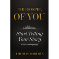The Gospel Of You - Paperback