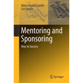 Mentoring and Sponsoring: Keys to Success - Paperback