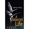 A Balanced Life - Paperback