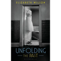 Unfolding the Past - Hardcover