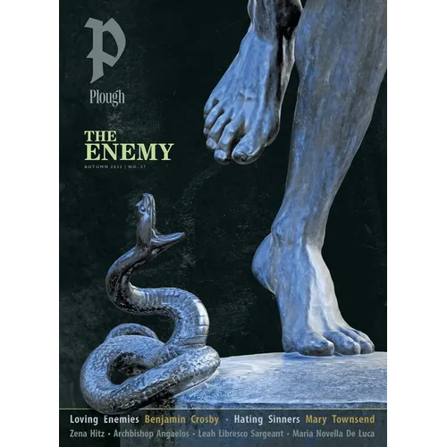 Plough Quarterly No. 37 - The Enemy: UK Edition - Paperback