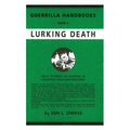 Lurking Death: The Australian Guerrilla Book 5 - Paperback