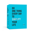 Do One Thing Every Day to Simplify Your Life: A Journal - Paperback