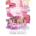 We Own Tonight - Hardcover