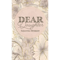 Dear Daughter - Hardcover