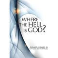 Where the Hell Is God? - Paperback