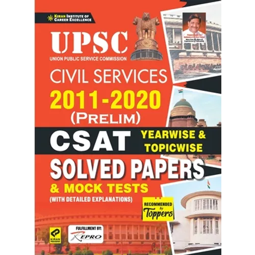 UPSC CSAT Paper-2 Yearwise & Topicwise (2011-2020)-E-2021 New - Paperback