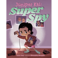 Juniper Kai: Super Spy - Hardcover