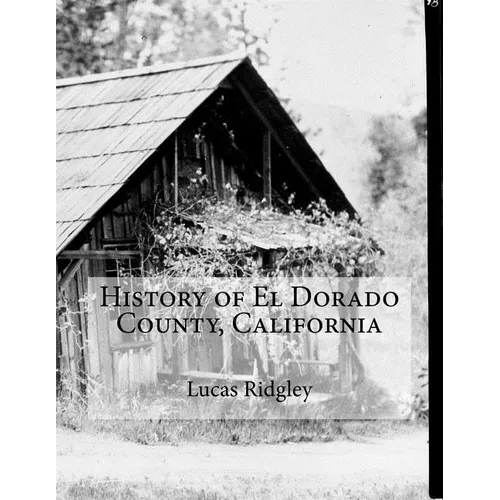 History of El Dorado County, California