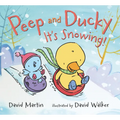 Peep and Ducky It's Snowing! - Board Book