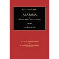 Early Settlers of Alabama: With Notes and Genealogies