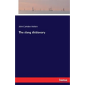 The slang dictionary - Paperback