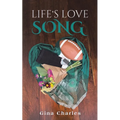 Life's Love Song - Paperback