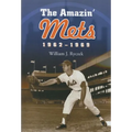 The Amazin' Mets, 1962-1969 - Paperback