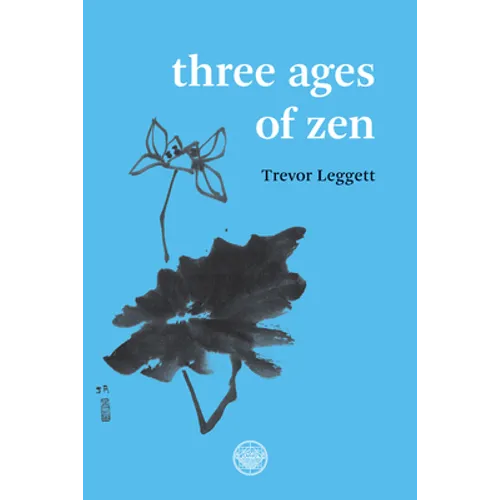 Three Ages of Zen - Paperback