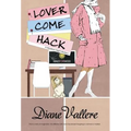 Lover Come Hack - Hardcover