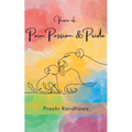 Verses of Pain, Passion and Pride - Paperback