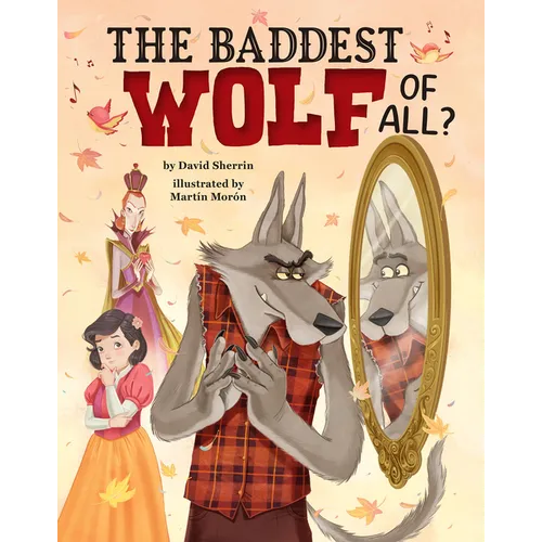 The Baddest Wolf of All? - Hardcover