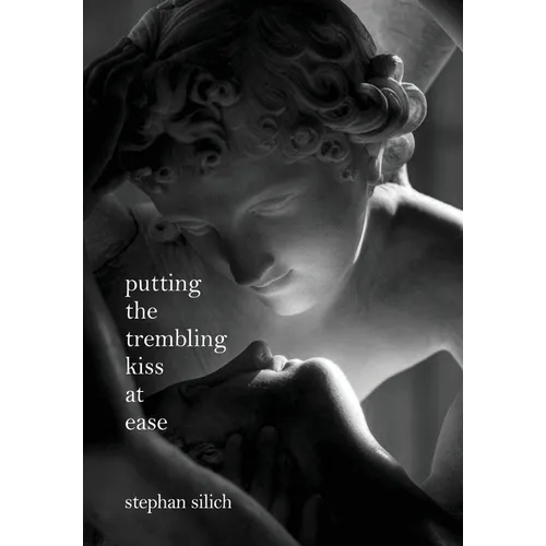 Putting The Trembling Kiss at Ease - Hardcover