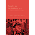 Faculty as Global Learners: Off-Campus Study at Liberal Arts Colleges - Paperback