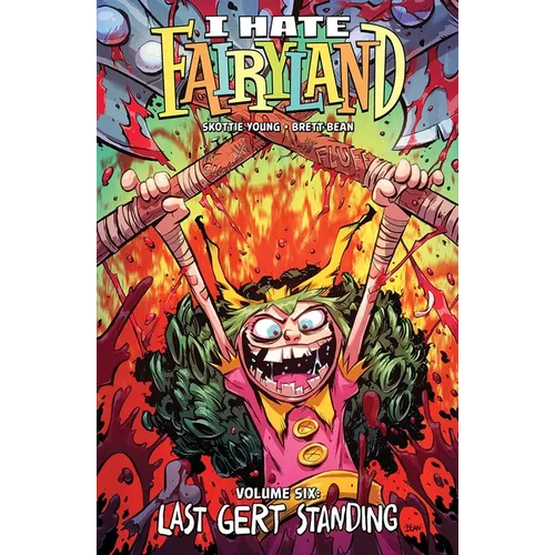 I Hate Fairyland Volume 6: Last Gert Standing - Paperback