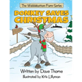 Donkey Saves Christmas - Hardcover