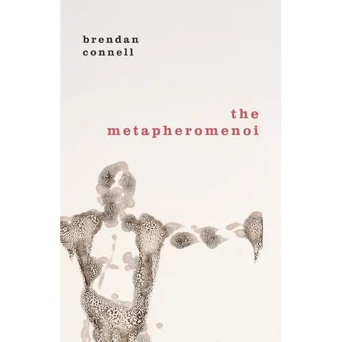 The Metapheromenoi - Paperback