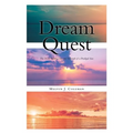 Dream Quest: The Trials, Tribulations, and Triumph of a Prodigal Son - Paperback