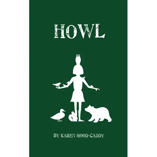 Howl: The Wild Place Adventure Series - Paperback